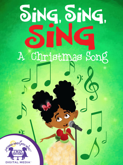 Title details for Sing, Sing, Sing a Christmas Song by Kim Mitzo Thompson - Available